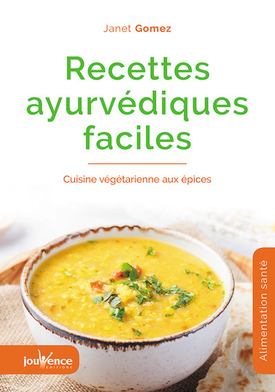 RECETTES AYURVEDIQUES FACILES