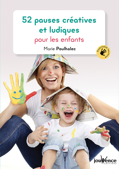 52 PAUSES CREATIVES ET LUDIQUES POUR LES ENFANTS