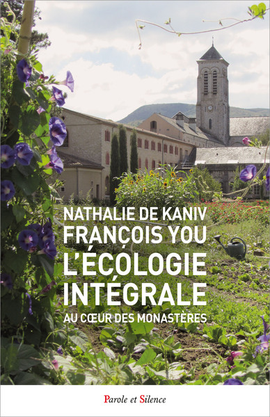 L´ECOLOGIE INTEGRALE AU COEUR DES MONASTERES