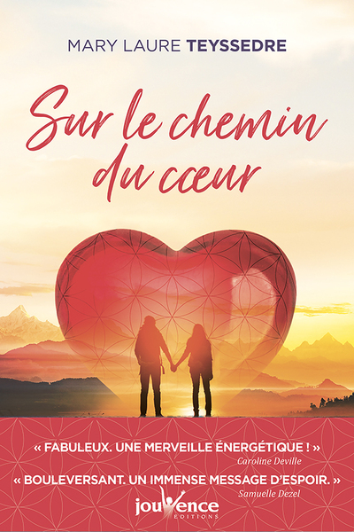 SUR LE CHEMIN DU COEUR