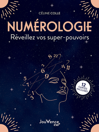 NUMEROLOGIE , REVEILLEZ VOS SUPERS POUVOIRS - 12 CARTES INCLUSES
