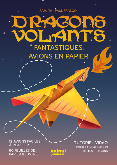 DRAGONS VOLANTS - FANTASTIQUES AVIOS EN PAPIER