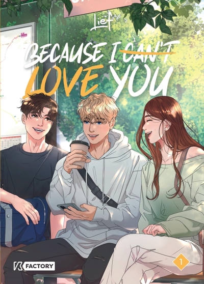 BECAUSE I CAN´T LOVE YOU - BECAUSE I CAN T LOVE YOU - TOME 1