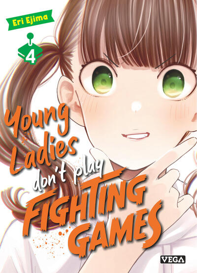 YOUNG LADIES DON´T PLAY FIGHTING GAMES - YOUNG LADIES DON T PLAY FIGHTING GAMES - TOME 4
