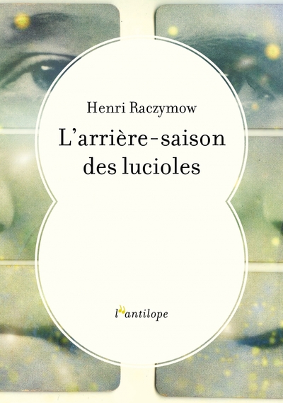 L´ARRIERE-SAISON DES LUCIOLES