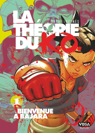 THEORIE DU K.O.  - TOME 1 - BIENVENUE A BAJARA