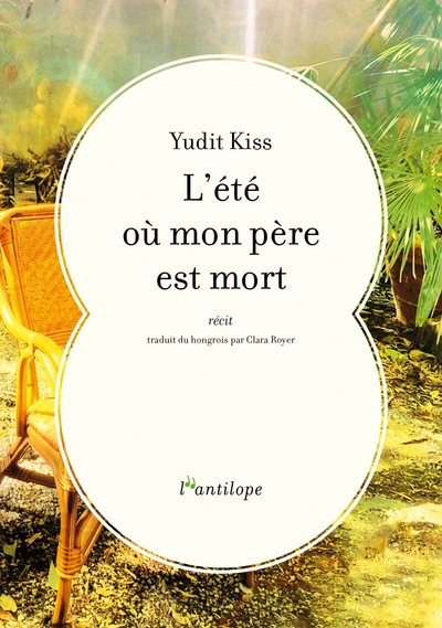 L´ETE OU MON PERE EST MORT