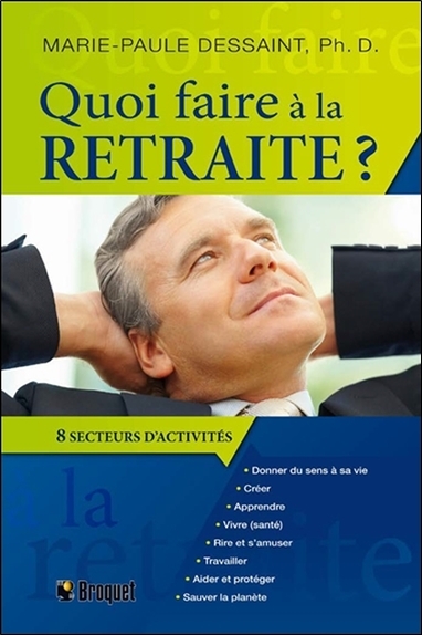 QUOI FAIRE A LA RETRAITE ? 8 SECTEURS D´ACTIVITES