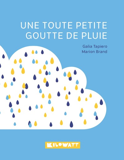 TOUTE PETITE GOUTTE DE PLUIE