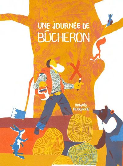 JOURNEE DE BUCHERON