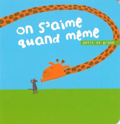 ON S´ AIME QUAND MEME PETIT ET GRAND