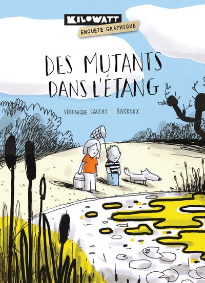 DES MUTANTS DANS L´ETANG