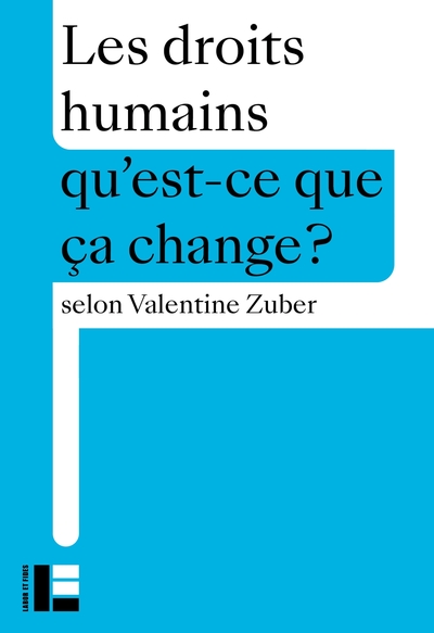 DROITS HUMAINS - QU´EST-CE QUE CA CHANGE?
