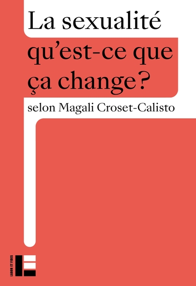 SEXUALITE - QU´EST-CE QUE CA CHANGE?