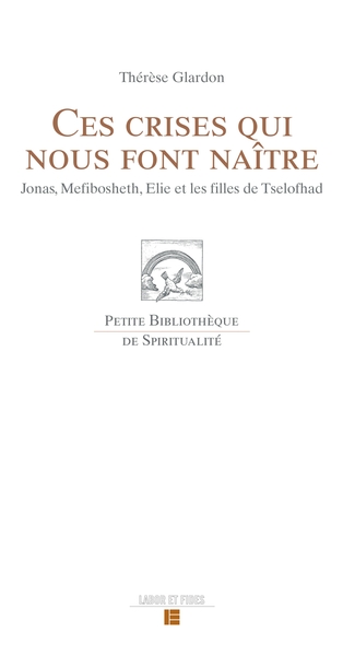 CES CRISES QUI NOUS FONT NAITRE