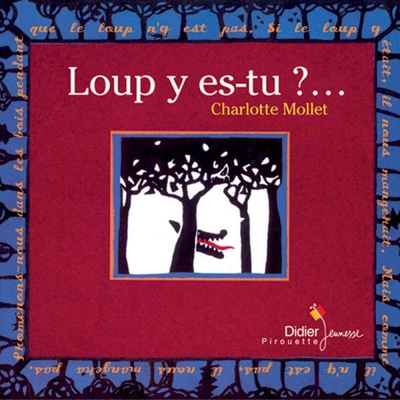 LOUP Y ES-TU ?...