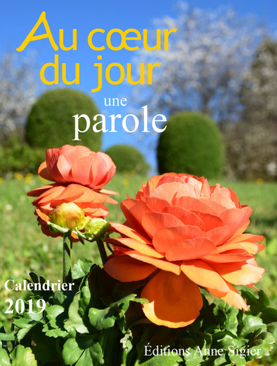 AU COEUR DU JOUR UNE PAROLE 2019