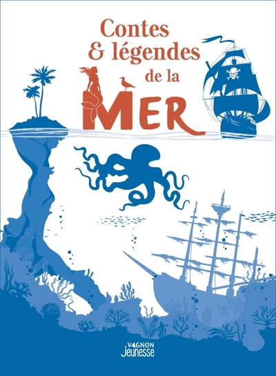 CONTES ET LEGENDES DE LA MER