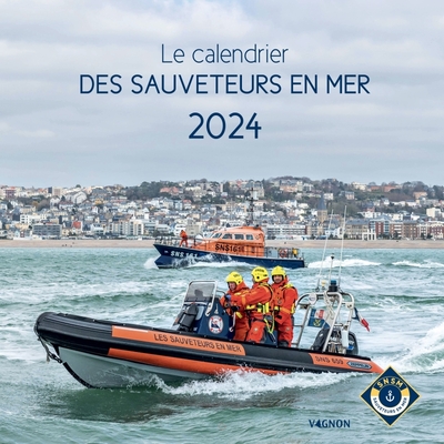 CALENDRIER DES SAUVETEURS EN MER 2024