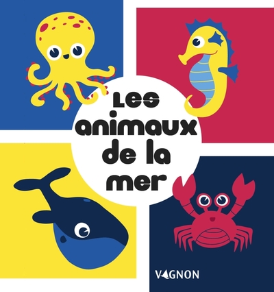MES P´TITES IMAGES : LES ANIMAUX DE LA MER