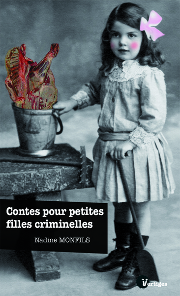 CONTES POUR PETITES FILLES CRIMINELLES