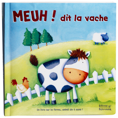 MEUH ! DIT LA VACHE