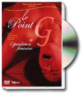 POINT G ET L´ EJACULATION FEMININE - DVD