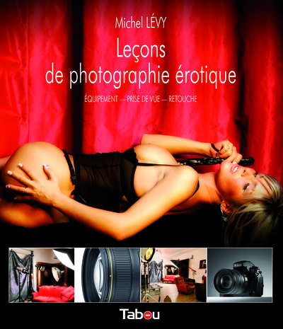 LECONS DE PHOTOGRAPHIE EROTIQUE