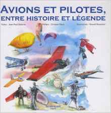 AVIONS ET PILOTES, ENTRE HISTOIRE ET LEGENDE