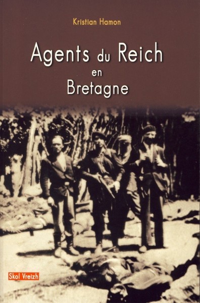 AGENTS DU REICH EN BRETAGNE