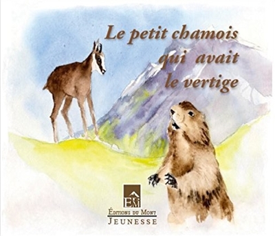 PETIT CHAMOIS QUI AVAIT LE VERTIGE