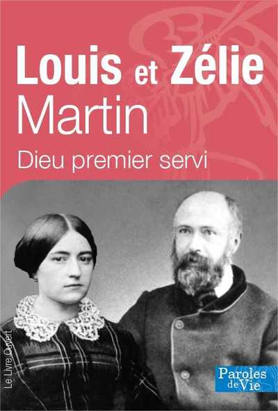 LOUIS ET ZELIE MARTIN - NOUVELLE EDITION