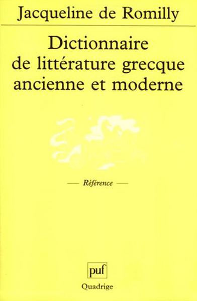 DICTIONNAIRE DE LITTERATURE GRECQUE ANCIENNE ET MODERNE
