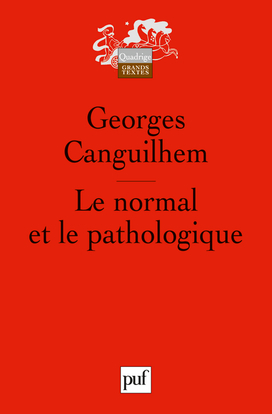 NORMAL ET LE PATHOLOGIQUE (11E ED)