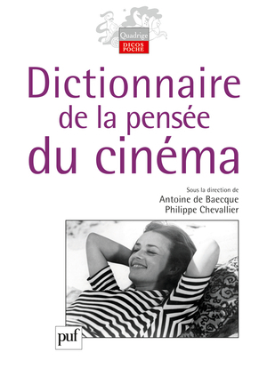 DICTIONNAIRE DE LA PENSEE DU CINEMA.