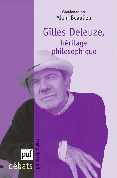 GILLES DELEUZE, HERITAGE PHILOSOPHIQUE