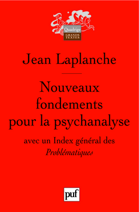 NOUVEAUX FONDEMENTS POUR LA PSYCHANALYSE (2EME EDITION)