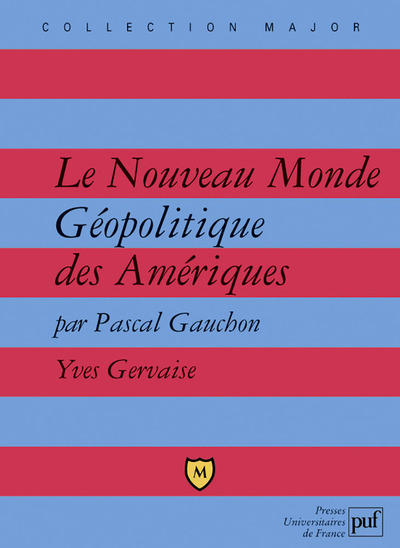 NOUVEAU MONDE GEOPOLITIQUE DES AMERIQUES