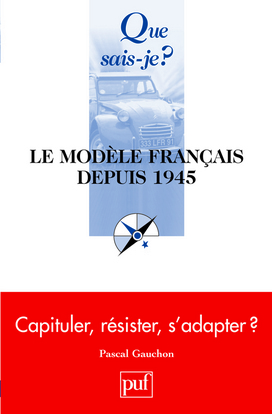 MODELE FRANCAIS DEPUIS 1945  3E ED