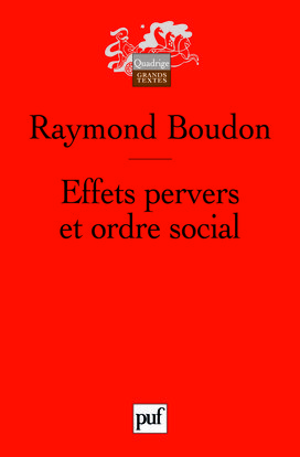 EFFETS PERVERS ET ORDRE SOCIAL (3E ED)