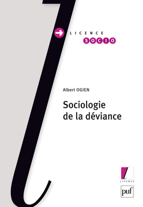 SOCIOLOGIE DE LA DEVIANCE