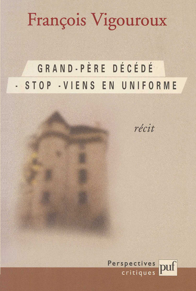 GRAND-PERE DECEDE - STOP - VIENS EN UNIFORME