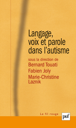 LANGAGE, VOIX ET PAROLE DANS L´AUTISME