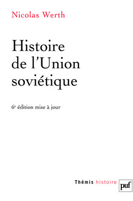 HISTOIRE DE L´UNION SOVIETIQUE (6E ED)