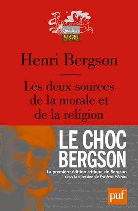 DEUX SOURCES DE LA MORALE ET DE LA RELIGION (10ED)