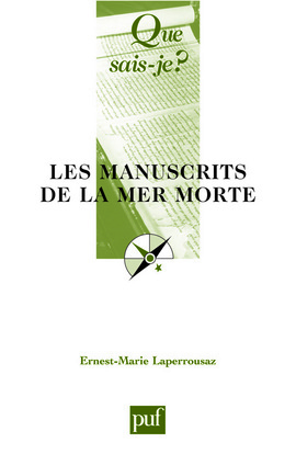 MANUSCRITS DE LA MER MORTE  10E ED