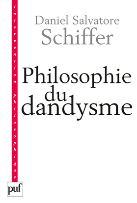 PHILOSOPHIE DU DANDYSME