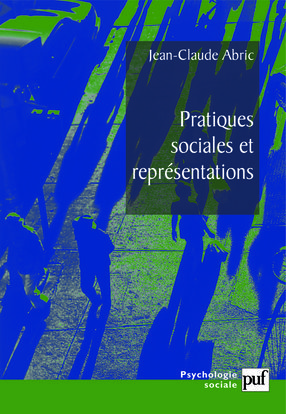 PRATIQUES SOCIALES ET REPRESENTATIONS (4EME EDITION)