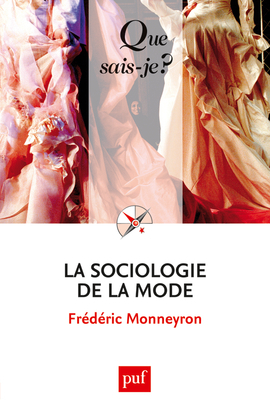 SOCIOLOGIE DE LA MODE (2ED) QSJ 3757