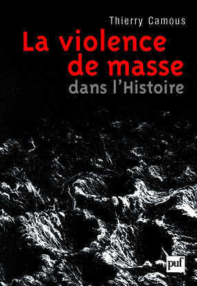 VIOLENCE DE MASSE DANS L´HISTOIRE